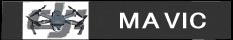 DJI MAVIC